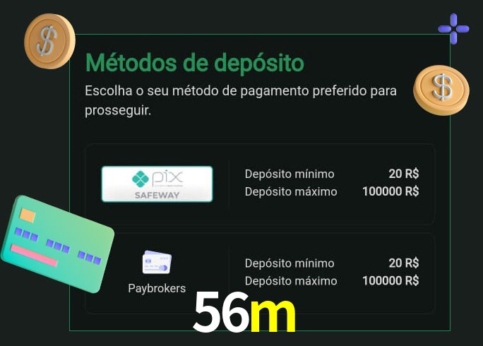 O cassino 56m oferece uma grande variedade de métodos de pagamento
