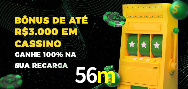 56m melhor bônus de depósito